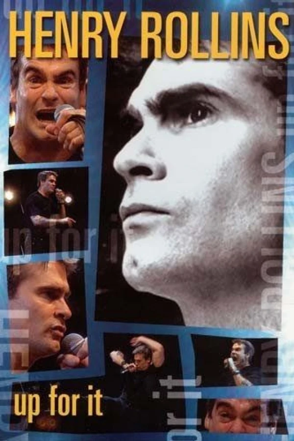 Henry Rollins: Up for It Poster