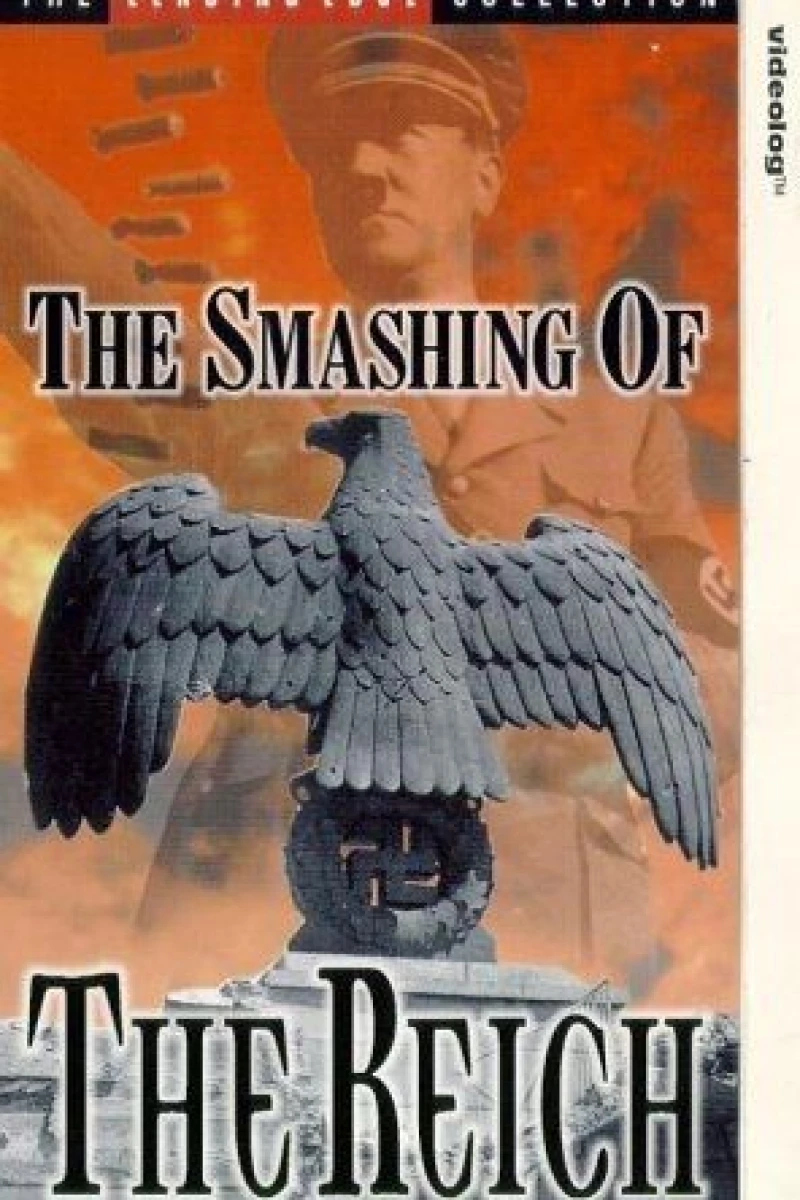 The Smashing of the Reich Poster