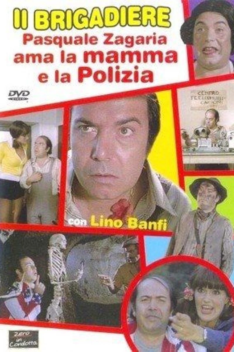 Il brigadiere Pasquale Zagaria ama la mamma e la polizia Poster