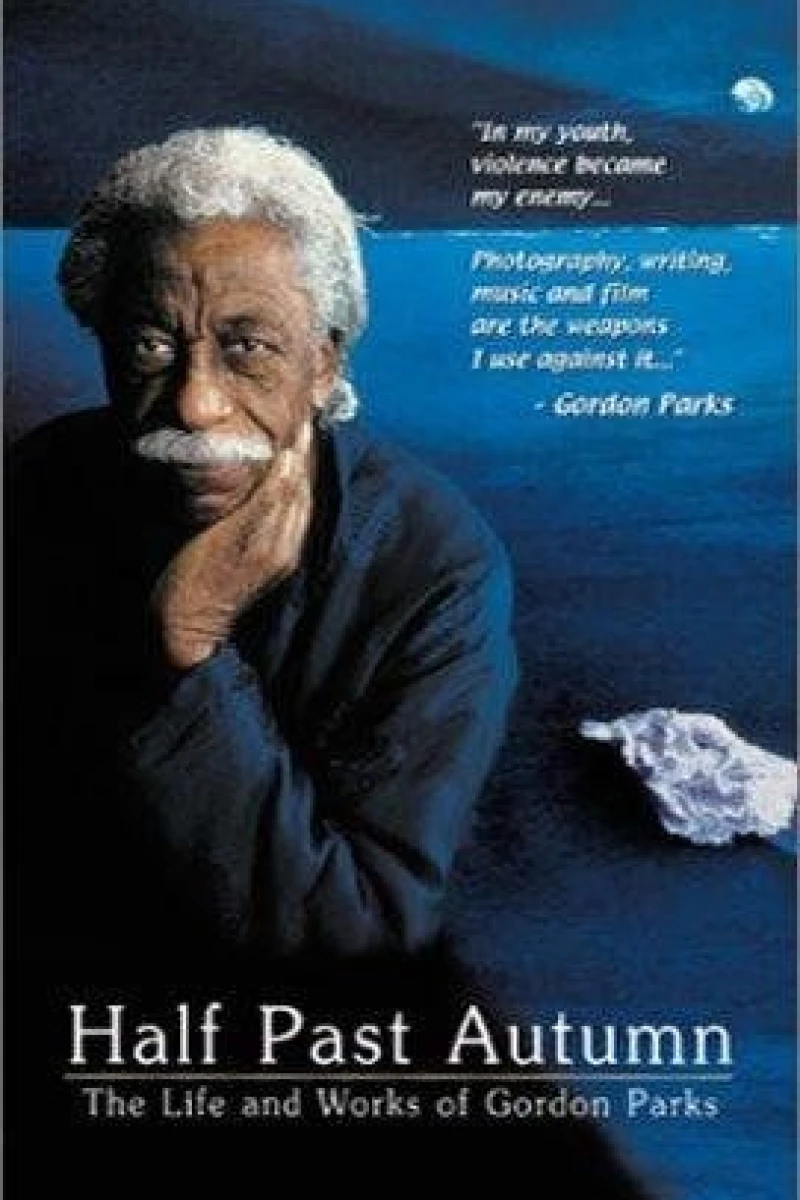 Half Past Autumn: The Life and Works of Gordon Parks Poster