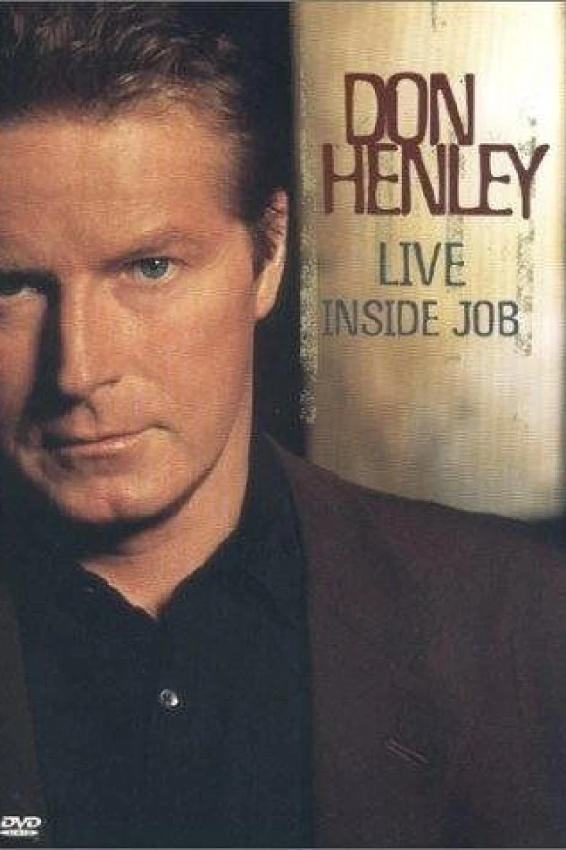 Don Henley: Live Inside Job Poster